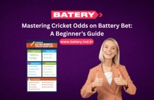 Mastering Cricket Odds on Battery Bet: A Beginner’s Guide