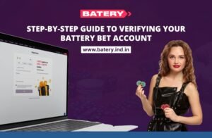 Step-by-Step Guide to Verifying Your Battery Bet Account